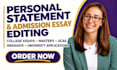 proofread, edit your personal statement college admission essay masters and ucas