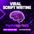 write viral psychology script for youtube and tiktok