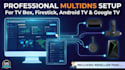 setup multidns for TV box, firestick, android TV, google TV with reseller panel