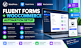set up fluent forms and woocommerce automation on wordpress