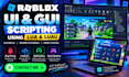 script roblox UI and gui systems using lua and luau