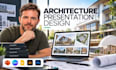 design architecture presentation, property development pitch deck