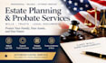 draft estate planning documents, wills, trusts, and probate legal documents