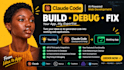 develop debug and fix your app with claude code