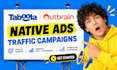setup and manage taboola outbrain native ads traffic campaigns