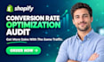 do complete shopify cro audit and UX analysis for conversion rate optimization