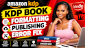 format and publish your book on amazon KDP and fix errors