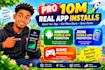 do pro 10m real app installs, android mobile app promotion, game promotion