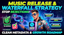 plan your music release, metadata and waterfall strategy