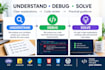 help you debug and understand your programming problem