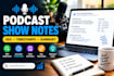 write SEO podcast show notes with timestamps