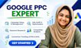 be your google PPC expert for campaign setup and optimization