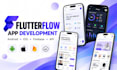 build flutterflow mobile app for android ios with firebase and api