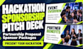 design hackathon sponsorship pitch deck partnership proposal deck editable slide