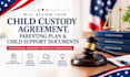 review your child custody agreement, parenting plan, child support documents