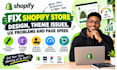 fix shopify store design, theme issues, UX problems and page speed