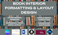 do interior design and format your book for ebook or paperback