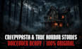 write gothic horror stories, creepypasta and scary scripts