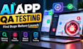 test ai apps, tools, saas websites, and mobile apps with manual QA testing
