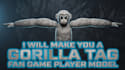 make you a gorilla tag fan game player model