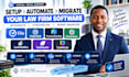 setup automate migrate clio mycase practicepanther cosmolex lawmantics leanlaw