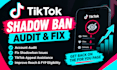 audit, fix tiktok shadow ban, tiktok appeal, fix shadowbans issues