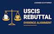 align your evidence to overcome uscis concerns in an niw rfe