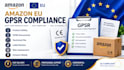 prepare amazon eu gpsr compliance documents and safety files