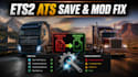 fix ets2 and ats save game, profile, and mod issues
