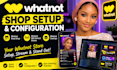 do whatnot setup, whatnot shop setup and whatnot stream overlays for obs