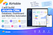 create airtable CRM, database, dashboard and workflows