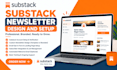 setup substack account and design your substack newsletter