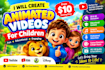 create kids animated videos for children