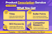 write SEO optimized product descriptions for shopify and amazon