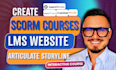 setup scorm elearning course talentlms, moodle lms and learnworld course upload