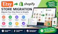 migrate esty store clone shopify product listings inventory ecommerce data setup