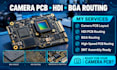 camera pcb layout, hdi pcb, bga routing and smt assembly ready design