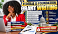 write federal grant government grant foundation grant proposal writing