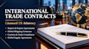 draft comprehensive global supply agreements as a US attorney