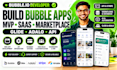 bubble io developer bubble website bubble mvp bubble saas glide adalo app