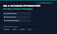 complex sql queries, optimize database, and debug scripts