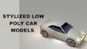create low poly 3d car models for games and animation