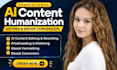 humanize and edit ai content proofread and format ai content ebook conversion