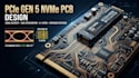 design pcle gen 5 nvme adapter pcb with signal integrity optimization