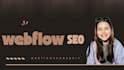 optimize your webflow SEO for higher google search visibility