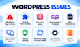 urgent fix wordpress issues, bugs, malware and plugins