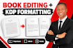 edit and format your book for amazon KDP