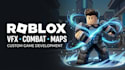 do custom roblox vfx, roblox map, roblox combat ability vfx for your game