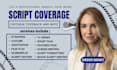 provide script coverage feedback, notes for TV, film screenplay, story analysis