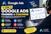 provide 1 on 1 google ads, meta pixel training and coaching